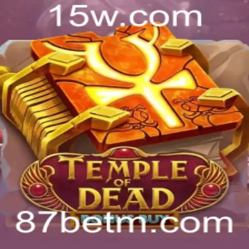 Descubra o Fascinante Mundo de TempleofDeadBonusBuy com 87bet